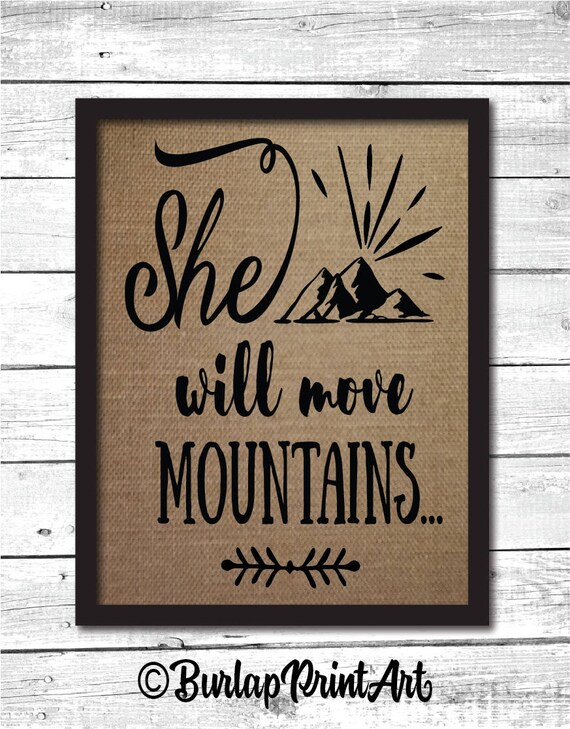She Will Move Mountains Girls Room Decor Girls Nursery Gift Etsy