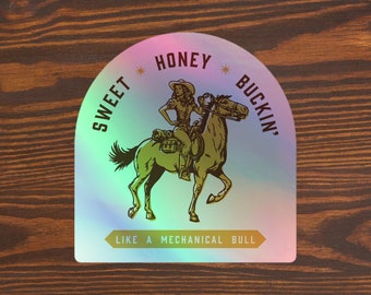 Sweet Honey Buckin Cowboy Carter Holographic Sticker Vintage Cowgirl Design