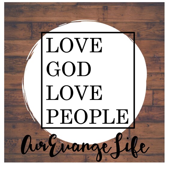 Free Free 105 Love God Love People Svg SVG PNG EPS DXF File