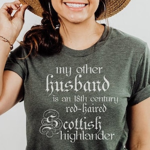 T-Shirt Bella & Canva Outlander Mein anderer Ehemann ist ein Scottish Highlander T-Shirt