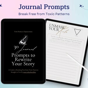 May include: A black and white digital journal with a butterfly graphic and the text "30 Journal Prompts to Rewrite Your Story: A Guide to Breaking Free from Toxic Patterns Brought to You By www.indulgeher.blog". The journal is open to a blank page with lined paper and the text "UNMASK YOUR Role".