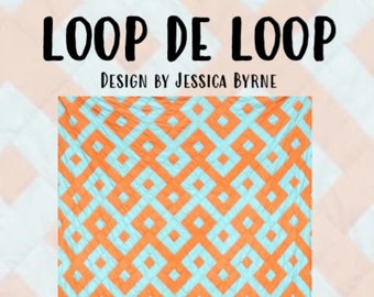 Loop de Loop Quilt Pattern