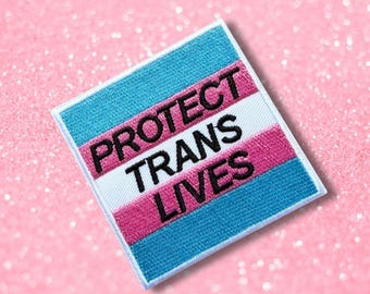 Aufnäher „Schützt das Leben von Transpersonen“ | Trans-Pride LGBTQ+ | Transrechte