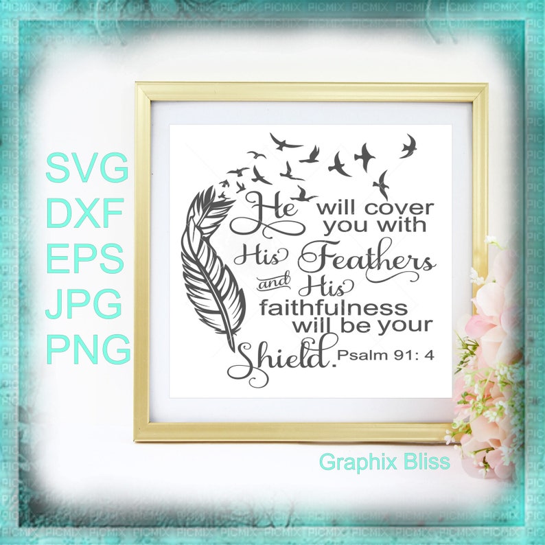 He Will Cover You With His Feathers Bible Verse Cutting File Etsy