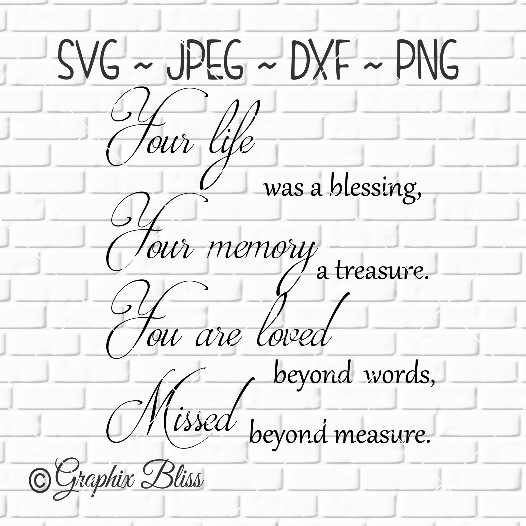 Free Free Free Svg Your Life Was A Blessing 52 SVG PNG EPS DXF File