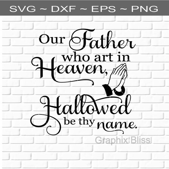 Free Free 57 Our Father Svg SVG PNG EPS DXF File