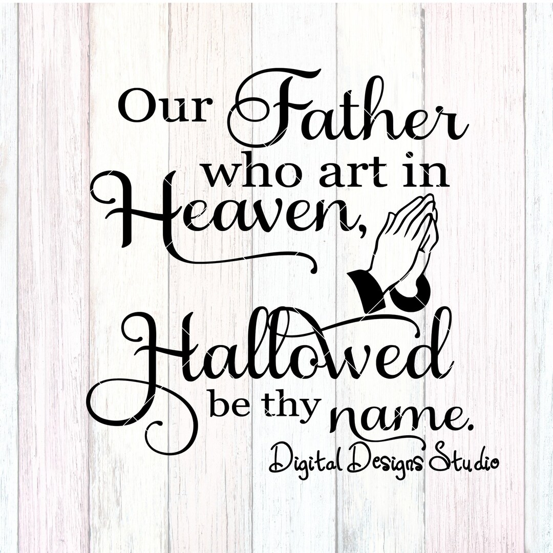 The Lord's Prayer Our Father Who Art in Heaven Bible Verse Cutting File