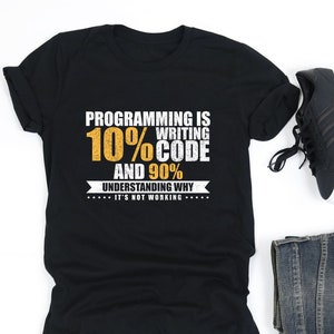 Programming Funny Quote Shirt, Programmer Shirt, Programming Lover Gift, Coding Shirt, Funny Coding Gift, Tank Top, Sweatshirt, Hoodie