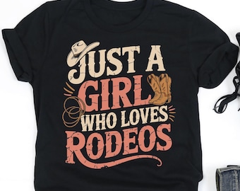 Just A Girl Who Loves Rodeos Shirt, Rodeo Shirt, Rodeo Lover Gift, V-Neck, Tank Top, Sweatshirt, Hoodie