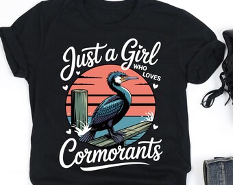 Just A Girl Who Loves Cormorants Shirt, Cormorant Lover Shirt, Cormorant Lover Gift, V-Neck, Tank Top, Sweatshirt, Hoodie