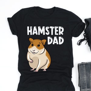 Hamster Dad Shirt, Hamster Shirt, Hamster Lover Gift, Hamster Dad, Hamster Gift, Hamster Owner Gift, V-Neck, Tank Top, Sweatshirt, Hoodie