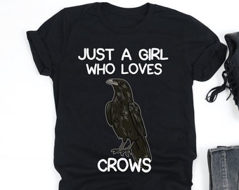 Just A Girl Who Loves Crows Shirt, Crow Lover Gift, V-Neck, Tank Top, Sweatshirt, Hoodie