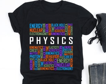 Physics Words Shirt, Physics Lover Shirt, Science Physicist Gift, Physics Teacher Gift, V-Neck, Tank Top, Sweatshirt, Hoodie