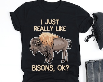 I Just Really Like Bisons Shirt, Bison Lover Shirt, Bison Buffalo Lover Gift, V-Neck, Tank Top, Sweatshirt, Hoodie