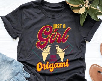 Just A Girl Who Loves Origami Shirt, Origami Lover Shirt, Origami Artist Gift, V-Neck, Tank Top, Sweatshirt, Hoodie