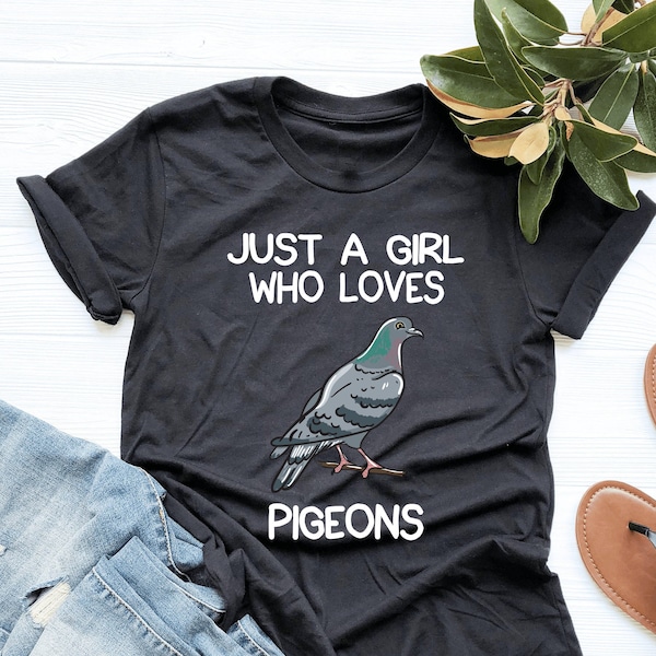 Just A Girl Who Loves Pigeons Shirt, Pigeon Shirt, Pigeon Lover Gift, Pigeon Gifts, V-Neck, Tank Top, Sweatshirt, Hoodie