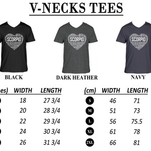 May include: V-neck t-shirts in black, dark heather, and navy blue with a white heart-shaped graphic that says "SCORPIO" in a word cloud design. Size chart in inches and centimeters with width and length measurements.