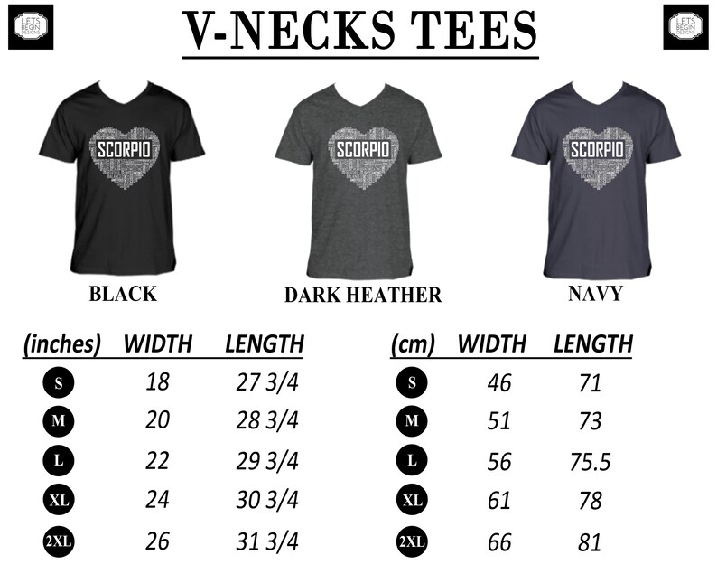 May include: V-neck t-shirts in black, dark heather, and navy blue with a white heart-shaped graphic that says "SCORPIO" in a word cloud design. Size chart in inches and centimeters with width and length measurements.