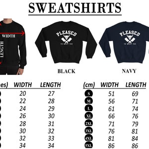 May include: Black and navy blue sweatshirts with the text "PLEASED TO MEAT YOU" and a bull's head with crossed cleavers. Size chart in inches and centimeters.