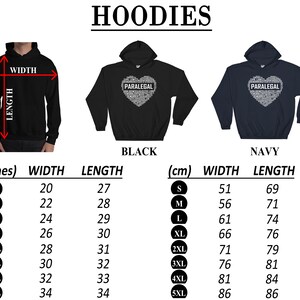May include: Black and navy blue hoodies with a heart-shaped design featuring the word "PARALEGAL" in white text. Size chart in inches and centimetres.