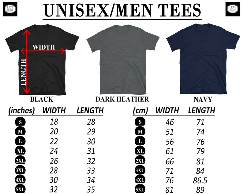 May include: Size chart for unisex t-shirts in black, dark heather grey, and navy. The chart shows width and length measurements in inches and centimeters for sizes S through 5XL.