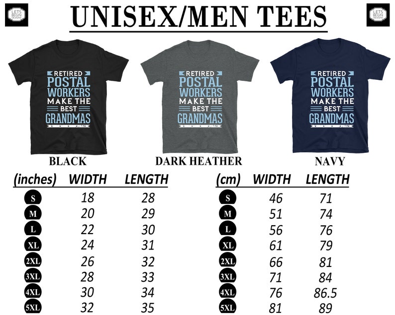 Pu&ograve; includere: Una tabella delle taglie per t-shirt unisex in nero, grigio melange scuro e blu navy. Le t-shirt presentano il testo "Retired Postal Workers Make the Best Grandmas". La tabella mostra le misure in pollici e centimetri per le taglie dalla S alla 5XL.