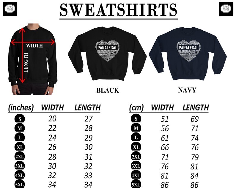 May include: Black and navy blue sweatshirts with a heart-shaped design featuring the word "PARALEGAL" in white text. Size chart in inches and centimetres is included.