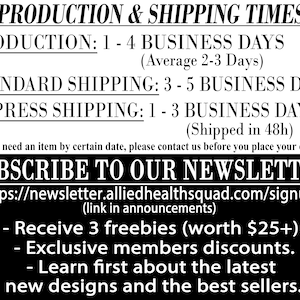 May include: A black and white graphic with text detailing production and shipping times. It includes information on production time (1-4 business days), standard shipping (3-5 business days), and express shipping (1-3 business days). It also promotes a newsletter.