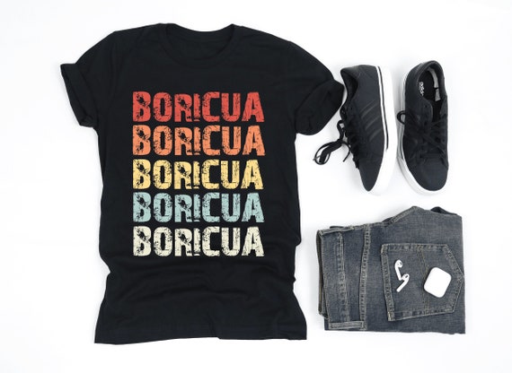 Boricua Retro Shirt, Boricua Shirt, Proud Boricua Shirt, Puerto Rico Shirt, Puerto Rican Shirt Retro Shirt, Tank Top, Sweatshirt, Hoodie