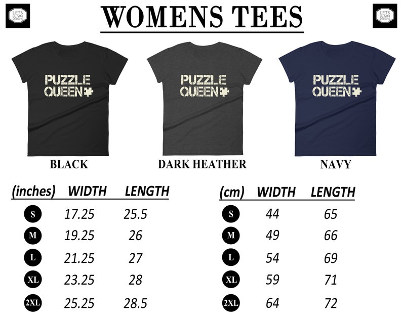 K&ouml;nnte beinhalten: Eine Gr&ouml;&szlig;entabelle f&uuml;r Damen-T-Shirts in Schwarz, Dunkelgrau meliert und Marineblau. Die Shirts zeigen den Text "Puzzle Queen" mit einem Puzzle-Symbol. Die Tabelle zeigt die Ma&szlig;e in Zoll und Zentimetern f&uuml;r die Gr&ouml;&szlig;en S, M, L, XL und 2XL.