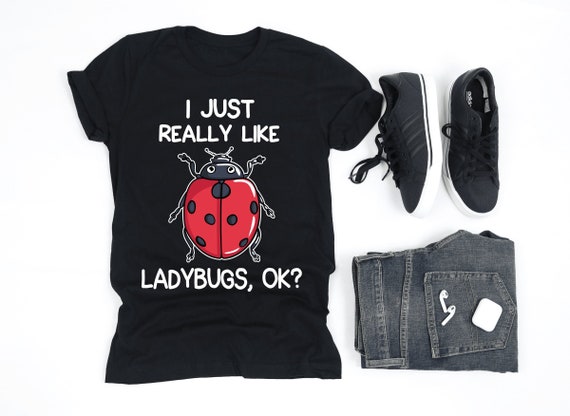 I Just Really Like Ladybugs Shirt, Ladybugs Shirt, Ladybug Gifts,  Bug Lover Shirt, Ladybug Gift, V-Neck, Tank Top, Sweatshirt, Hoodies