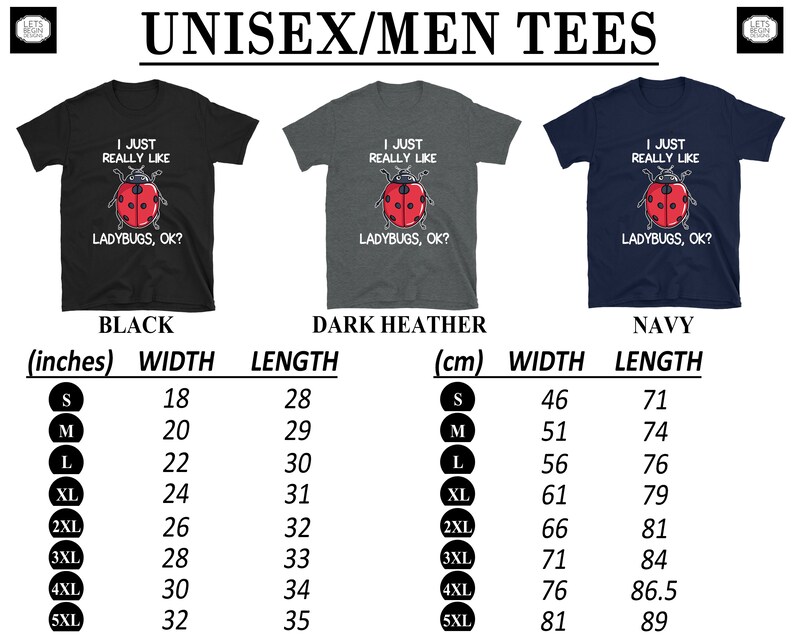 May include: A unisex t-shirt with a ladybug graphic and the text "I just really like ladybugs, ok?" The shirt is available in black, dark heather, and navy. The size chart shows measurements in inches and centimeters.