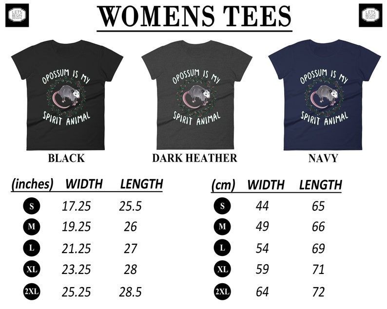 May include: A women's t-shirt with a graphic of an opossum and the text "Opossum is my spirit animal". The shirt is available in black, dark heather, and navy. The size chart shows the width and length of the shirt in inches and centimeters.