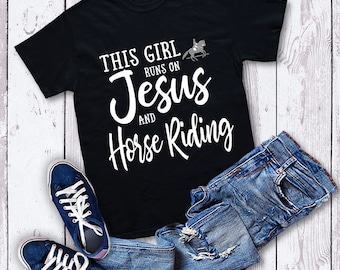 This Girl Runs on Jesus, Horse Riding Shirt, Horse Riding Kids, Horse Riding Tank Top, Horse Riding Shirt, Horse Top, Sweatshirt, Hoodie