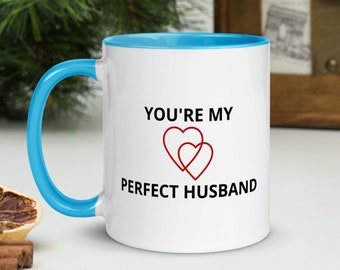 Perfect Husband Mug  11oz. Mug With Color Inside Coffee Mug For Husband