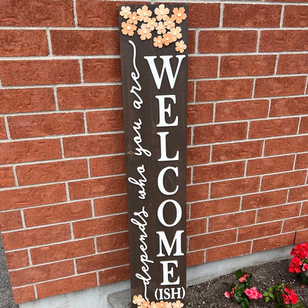 3D WELCOME-ish depends who you SIGN for front door with floral pattern, Front Door Decor, Colorful welcome sign, Flower pattern welcome sign