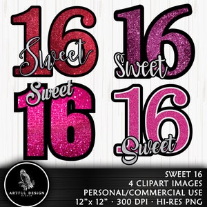 Sweet 16 PNG, Sweet 16 Clipart, Sweet Sixteen Clipart, Sweet Sixteen PNG, Sweet 16 Sublimation, Sweet 16 Image, Sweet 16 Graphic