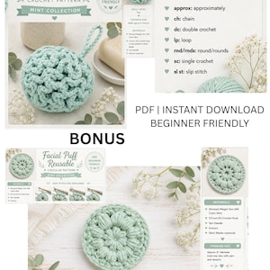 May include: A digital crochet pattern document for a round mint green bath puff and a reusable facial puff. The pages include text, abbreviations, material lists, and step-by-step instructions for beginners, featuring images of the finished items.