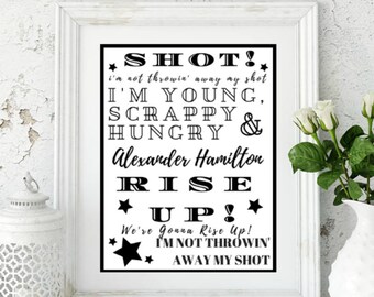 My Shot Hamilton Lyric Art Digital Download Printable