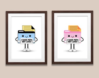 I Save PDFs Not Lives Art Print Poster: Funny Office Humor