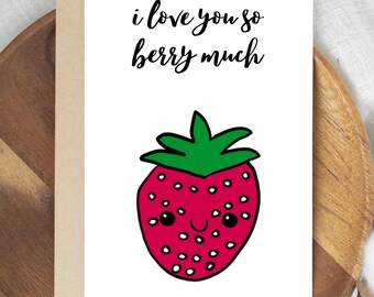 I Love You Berry Much Valentine's Day Greeting Card, Happy Cute Strawberry, Happy Face, Berry Pun, Punny Card, Handmade,