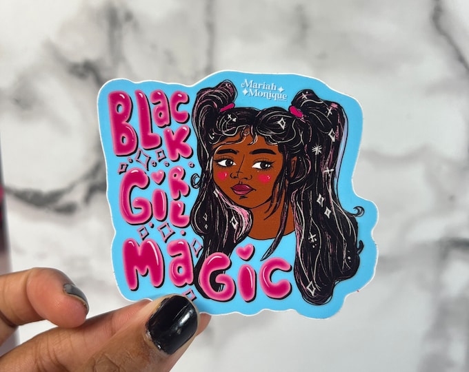 Black Girl Magic, Black Woman Quote 3in Pink Matte Vinyl Waterproof Sticker, Black Girl, Unbothered, Weatherproof Sticker, Blue, Turquoise