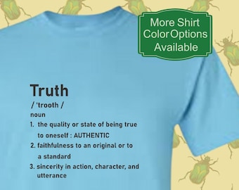 Truth Definition T-Shirt, Inspirational Graphic Tee