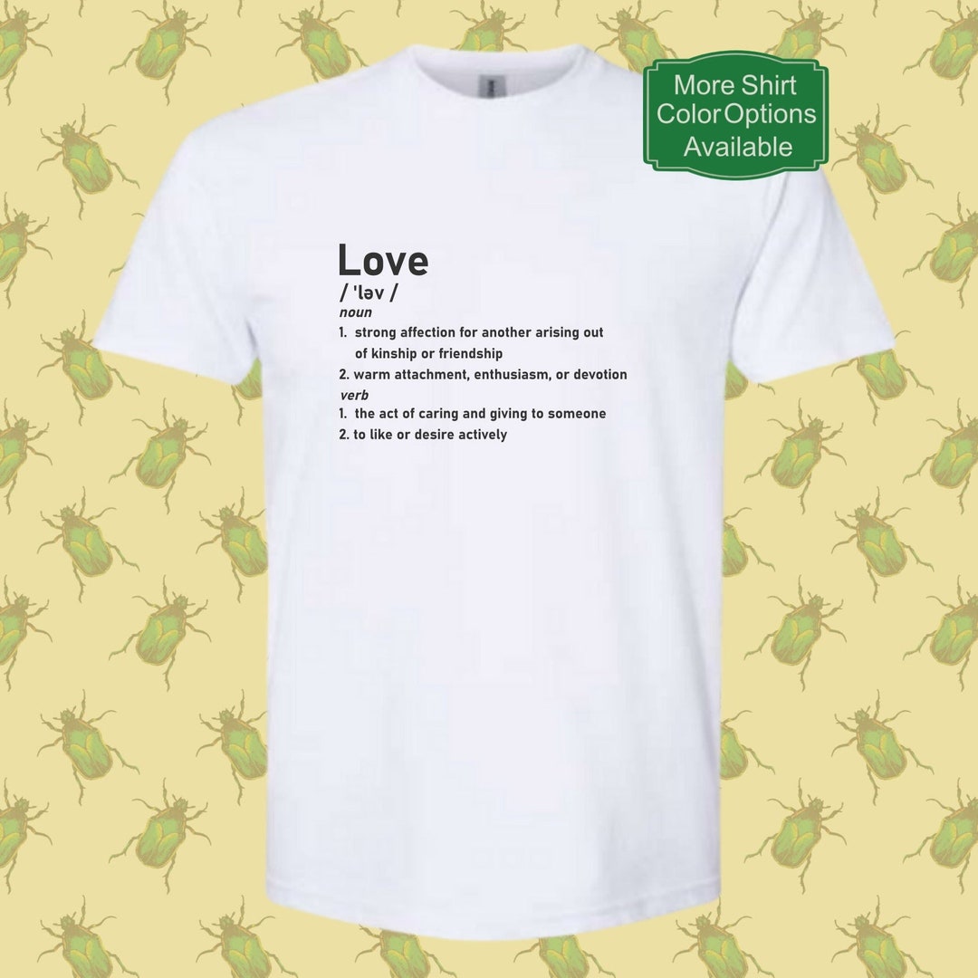 Love Definition T-shirt, 100% Cotton Statement Tee - Etsy