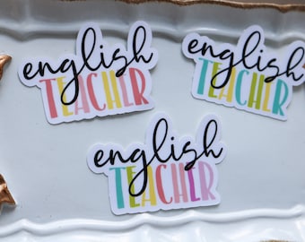 English Teacher Sticker, Teacher Appreciation, Teacher stickers, Teacher gifts, laptop stickers, notebook stickers, planner stickers
