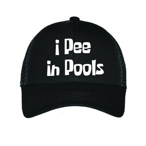 I Pee In Pools Funny Baseball Hat