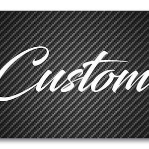 May include: A black carbon fiber license plate with the word "Custom" in white cursive lettering.