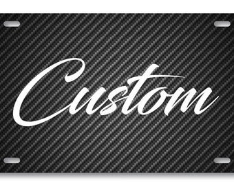 Custom Text on Aluminum white on Carbon Fiber Vanity Tag License Plate