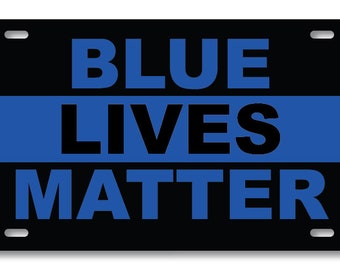 Blue Lives Matter Aluminum Vehicle Tag Vanity License Plate / blue on black