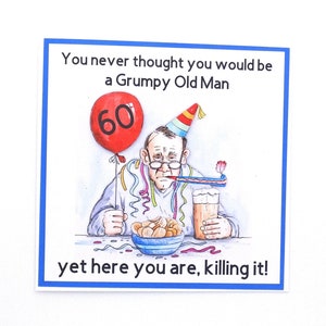 Humorous Grumpy Old Man 60th Birthday Card image 1